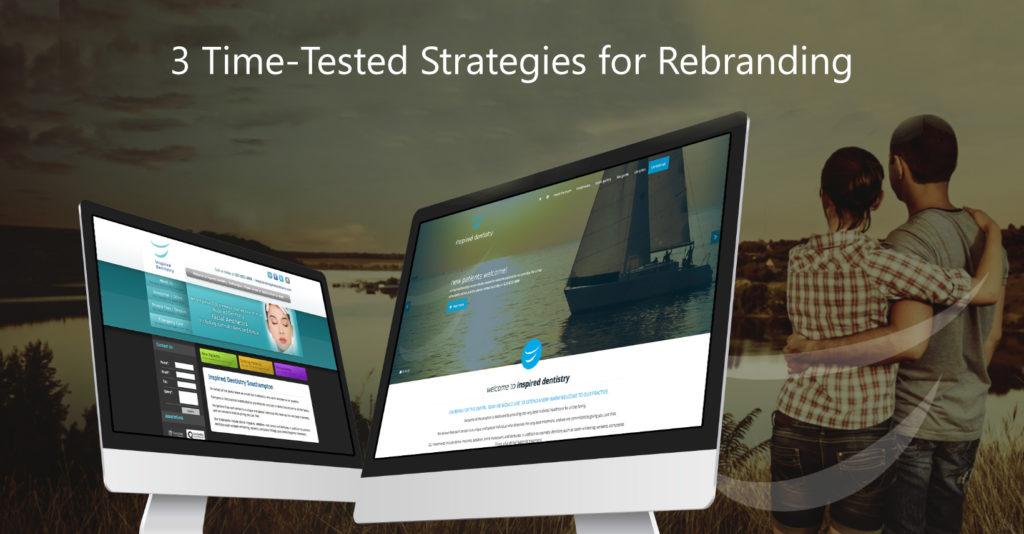 3 Time Tested Strategies for Rebranding
