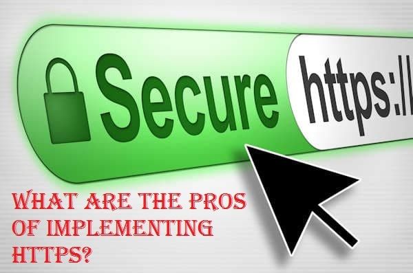 Pros of Implementing HTTPS