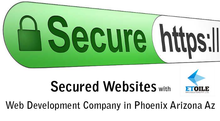 Secured Websites with Web Development Company in Phoenix Arizona Az