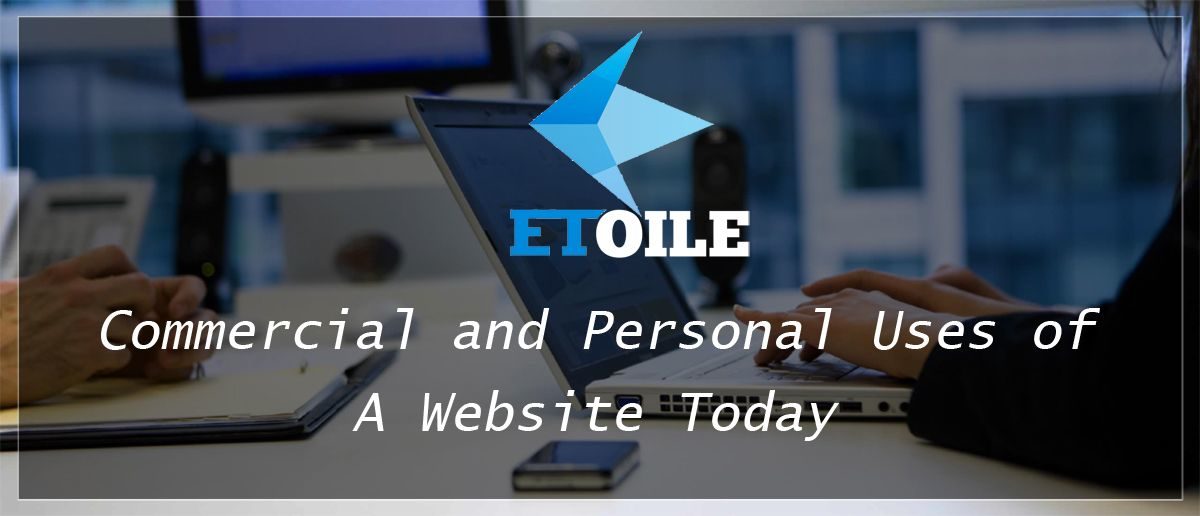 Commercial and Personal Uses of a Website Today