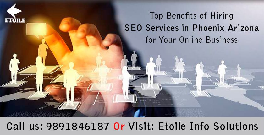 Top benefits of hiring SEO services in Phoenix Arizona for your online business