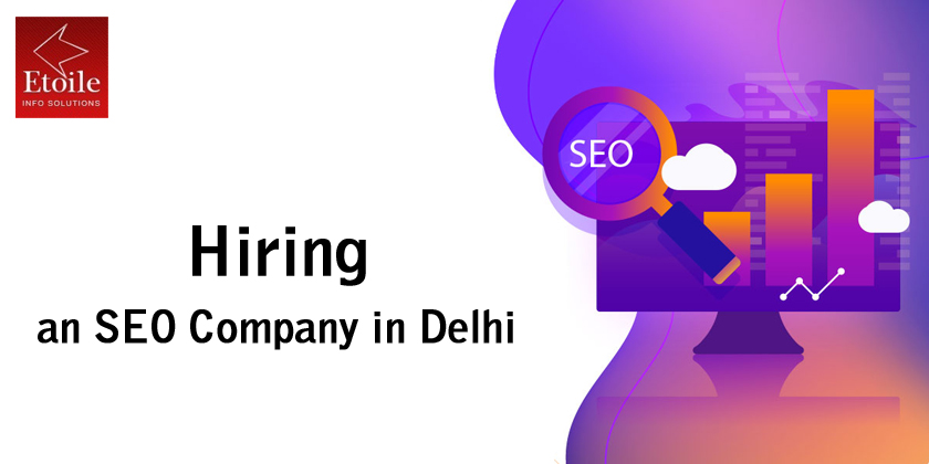 Hiring an SEO Company in Delhi
